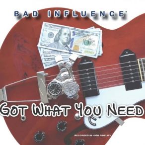 Download track I Feel Good Bad Influence