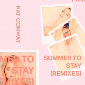 Download track Summer To Stay (Friendless & L. O. U Remix) Nat Conway