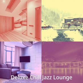 Download track Stylish Ambiance For Lounges Deluxe Chill Jazz Lounge