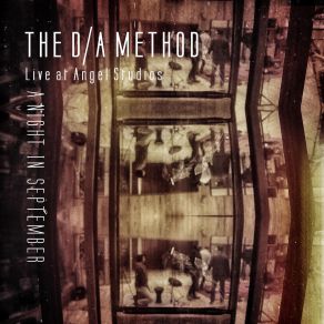 Download track A Night In September (Live At Angel Recording Studios) The D / A Method