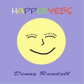 Download track Good Times Ahead Denny Randell, Happeeyess