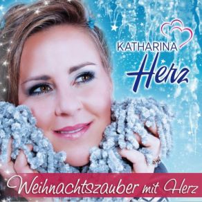 Download track Wenn Die Kerzen Hell Erstrahlen Katharina Herz