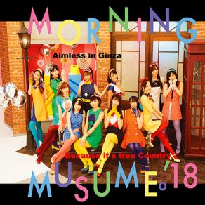 Download track Aimless In Ginza (Instrumental) Morning Musume´18ΟΡΓΑΝΙΚΟ