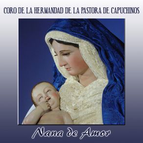 Download track En La Orillita Del Río CORO DE LA HERMANDAD DE LA PASTORA DE CAPUCHINOS