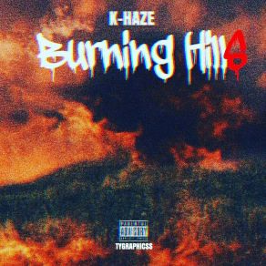 Download track Burning Hills (Intro) K-Haze