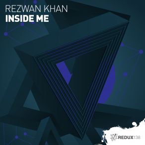 Download track Inside Me (Extended Mix) Rezwan Khan