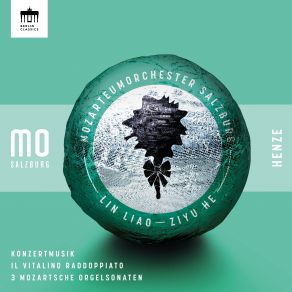 Download track Henze: Drei Mozartsche Orgelsonaten: II. Andantino (KV 67) Das Mozarteum Orchester Salzburg, Ziyu He, Lin Liao