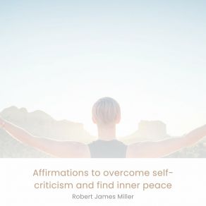 Download track Cultivating Self-Compassion And-Self-Kindness Robert James Miller