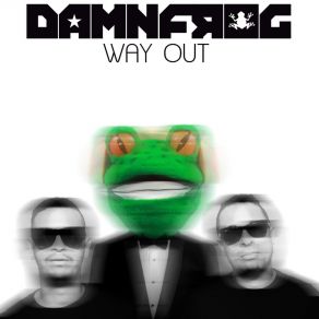 Download track Way Out DamnFrogGustavo Laureano