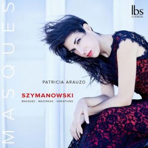 Download track Mazurkas, Op. 50 (Excerpts) No. 13, Moderato Patricia Arauzo