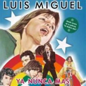 Download track Ya Nunca Mas Luis Miguel