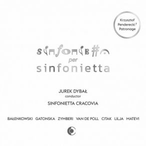 Download track Mattevi Sinfonietta Per Sinfonietta, Hommage À Krzysztof Penderecki For Strings And Percussion III. Fumus Abyssi Sol Et Aer Obscuratus Sunt Sinfonietta Cracovia, Jurek DybalAer Obscuratus Sunt