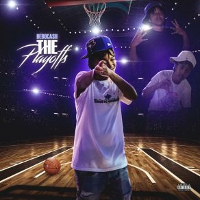 Download track The Playoffs DeboCash