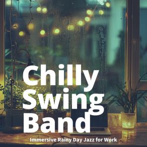 Download track Rain-Swept Memories At Dusk Chilly Swing Band