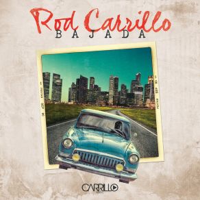 Download track Bajada (Club Mix) Rod Carrillo