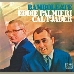 Download track Guajira Candela Cal Tjader, Eddie Palmieri