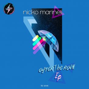 Download track After The Rain Nicko Marineli