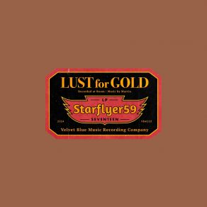 Download track Lust For Gold Starflyer 59