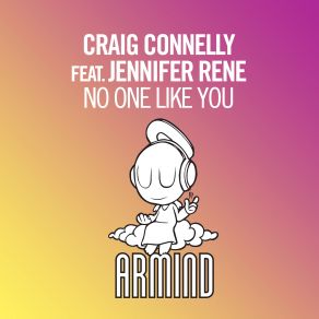 Download track No One Like You (Original Mix) Jennifer Rene, Craig Connelly