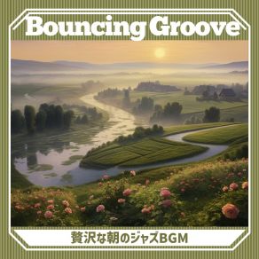 Download track Gentle Murmurs Of Life Bouncing Groove