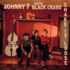 Download track Felon Love Johnny7 And The Black Crabs