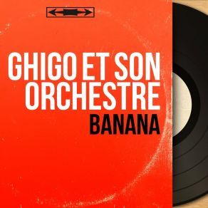 Download track Banana Ghigo