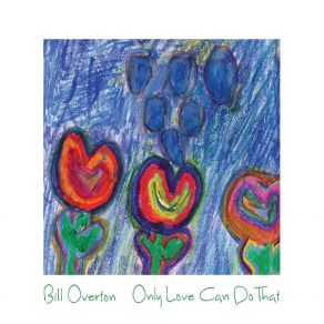 Download track The Moon's A Harsh Mistress Bill Overton