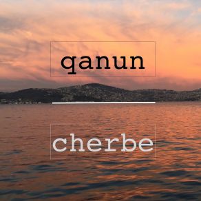 Download track Qanun Cherbe