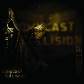 Download track Cast Aside Downcast Collision