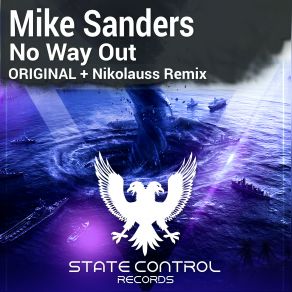 Download track No Way Out (Original Mix) Mike Sanders