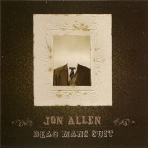 Download track Lay Your Burden Down Jon Allen