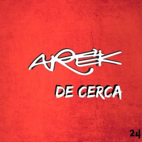 Download track De Cerca ArekNCK