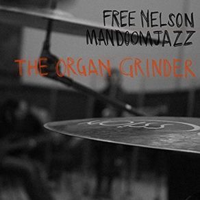 Download track You Are Old, Father William Free Nelson MandoomJazz