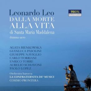 Download track Dalla Morte Alla Vita Di Santa Maria Maddalena (Excerpts): Di Cupido Dal Mar Infido [Live] Agata Bienkowska