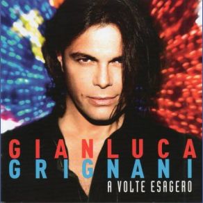 Download track Non Voglio Essere Un Fenomeno Gianluca Grignani