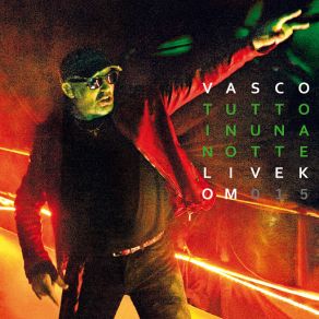 Download track Nessun Pericolo... Per Te (Live) Vasco Rossi