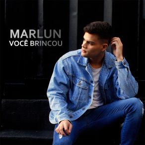 Download track Você Brincou Marlun