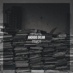 Download track Android Dream (Original Mix) Talal