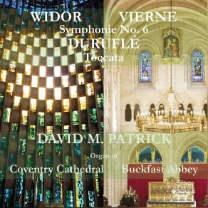 Download track Symphonie Pour Orgue No. 6 In G Minor, Op. 42 No. 2 V. Finale. Vivace David M. Patrick