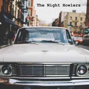 Download track Bone Broken The Night Howlers