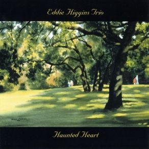 Download track Lover Come Back To Me Eddie Higgins Quintet