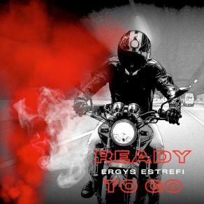 Download track Ready To Go Ergys Estrefi