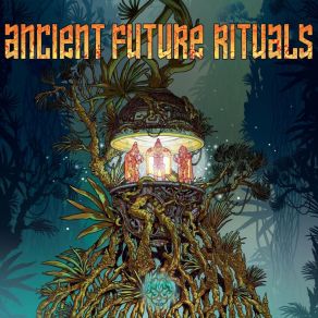 Download track Ancient Future Rituals XIII MonkeysGroark, SykNoise