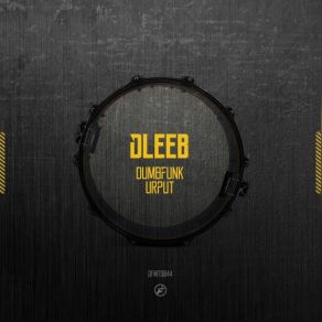 Download track Dumbfunk Dleeb