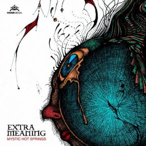 Download track Mystic Hot Springs Extra Meaning