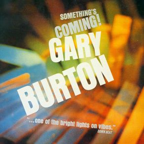 Download track Something'S Coming Gary Burton Quartet