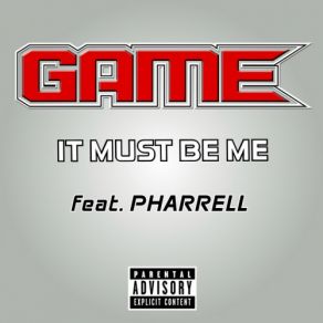 Download track It Must Be Me (Dirty) The Game