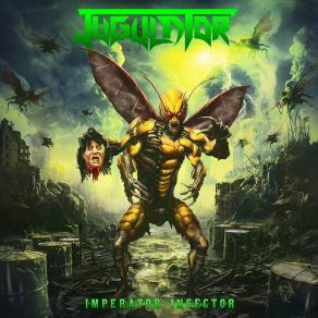 Download track Awakening Of The Insects Kingdom Jugulator