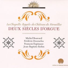 Download track 20 - F. Couperin - Messe Propre Pour Les Couvents De Religieux Et Religieuses - Duo Sur Les Tierces Jean - Baptiste Robin, François Espinasse