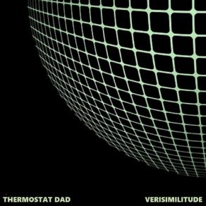 Download track The Last Vestiges Thermostat Dad